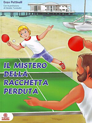 cover image of Il mistero della racchetta perduta